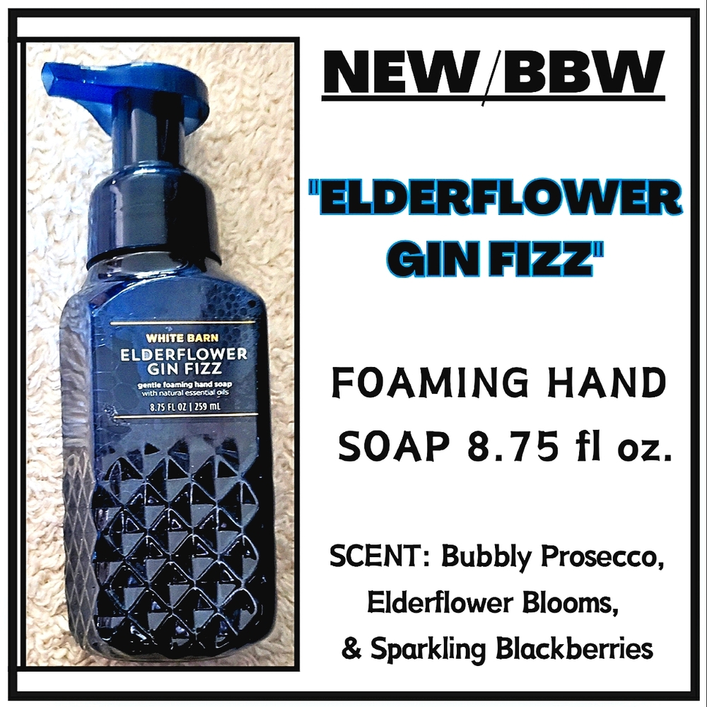 🔥"ELDERFLOWER GIN FIZZ" FOAMING HAND SOAP/NEW/BBW